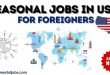 Seasonal Jobs in USA for Foreigners