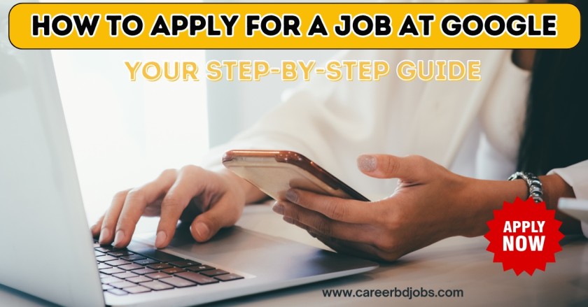 How to Apply for a Job at Google
